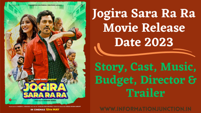 Jogira Sara Ra Ra Movie Release Date 2023 Story Cast Music Trailer 2229