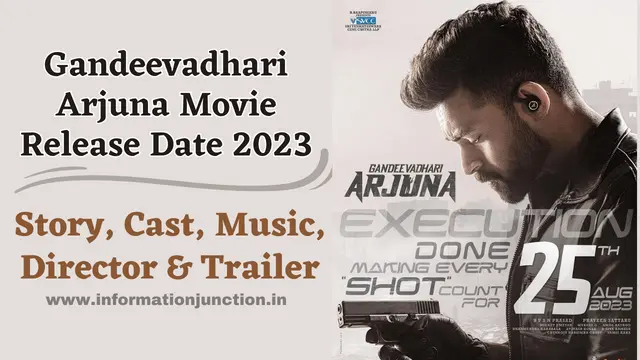 Gandeevadhari Arjuna Movie Release Date, Story, Cast, Music, Trailer, Sri Venkateswara Cine Chitra बैनर तले फिल्म को बनाया गया है। फिल्म को बापीनेडु.बी द्वारा प्रस्तुत किया गया है। फिल्म का पोस्ट प्रोडक्शन Annapurna Studios ने किया है। Gandeevadhari Arjuna