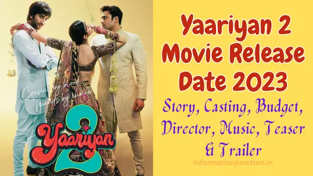 Yaariyan 2 Movie Release Date, Story, Cast, Music, Trailer