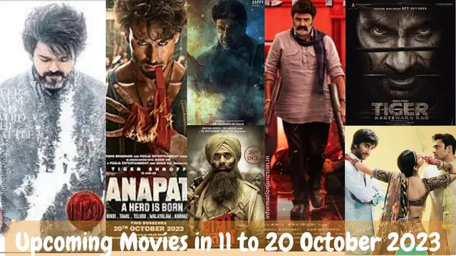 Upcoming Movies in 11 to 20 October 2023, Upcoming South Movies, Upcoming Hindi/bollywood Movies, Web Series और Upcoming Hollywood Movies