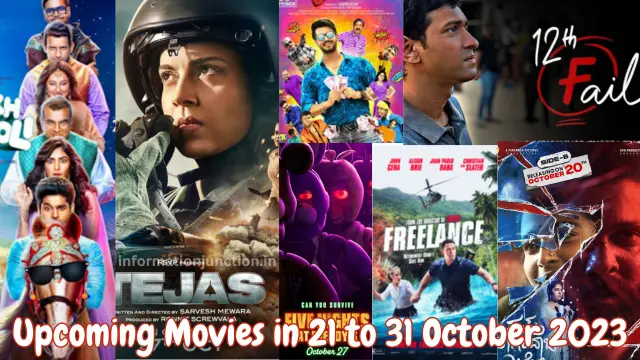 Upcoming Movies in 21 to 31 October 2023, Upcoming South Movies, Upcoming Hindi/bollywood Movies, Web Series और Upcoming Hollywood Movies