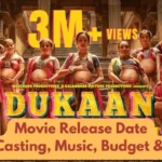 Dukaan Movie 2024 Release Date | Story, Cast, Trailer