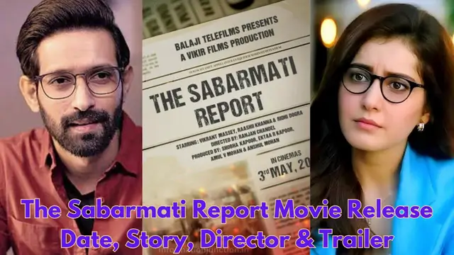 The Sabarmati Report Movie Release Date, Story, Director & Trailer